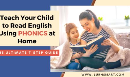 How to Teach a Child to Read Using Phonics: The Ultimate 7-Step Guide